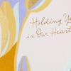 Hallmark Sympathy Card from Both or from All (Holding You In Our Hearts)(Holding You In Our Hearts)