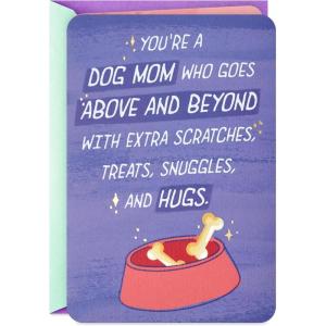Hallmark Dog Mom Card from Dog (Treats, Snuggles, and Hugs) for Mother’s Day, Birthday, Puppy Adoption Day(Dog Mom  Mother’s Day or Birthday)