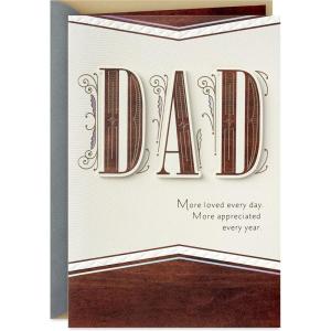 Hallmark Fathers Day Card for Dad from Son or Daughter (More Loved Every Day)(Dad  More Loved Every Day)