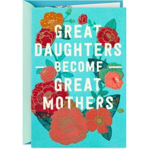 Hallmark Mothers Day Card for Daughter (Great Daughters Become Great Mothers)(Daughter  Great Daughters Become Great Mothers)